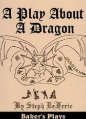 A Play About A Dragon