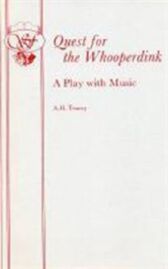 Quest for the Whooperdink - A Play with Music