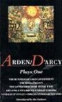 Arden & D'Arcy Plays 1 - The Business of Good Government & The Royal Pardon & The Little Gray Home in the West & Ars Longa Vita Brevis & Friday's Hiding & Vandaleur's Folly & Immediate Rough Theatre