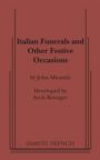 Italian Funerals and Other Festive Occasions