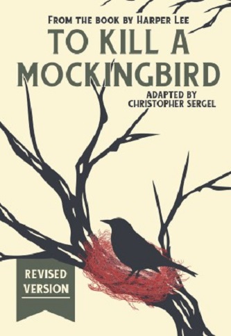 To Kill a Mockingbird - REVISED EDITION | Christopher Sergel from ...